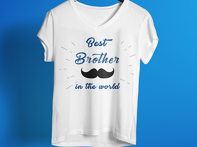 Best Brother In The World T Shirt Design