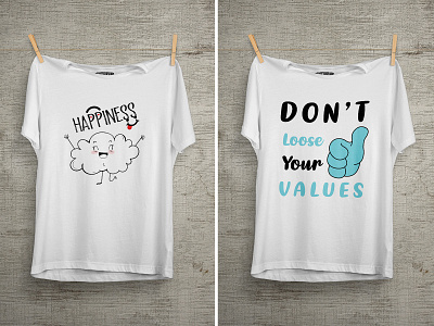 Don't Loose Your Values T Shirt Design