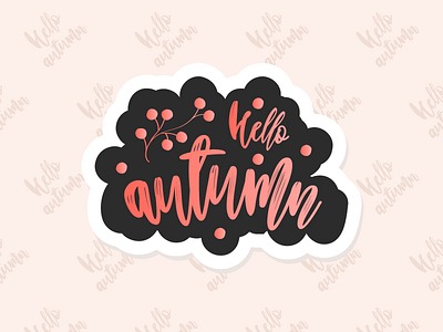 HelloAutumn autumn autumn lettering autumn pattern autumn sticker autumn sticker lettering autumnlettering berries handlettering helloautumn helloautumnlettering