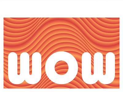 Wow design illustration illustrator lava typography waves wow