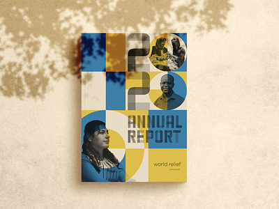 World Relief Annual Report 2020 annual report annual report brochure annual report design coverdesign geometric geometric design graphic design illustration immigrant layout design nonprofit print layout refugee report cover typography