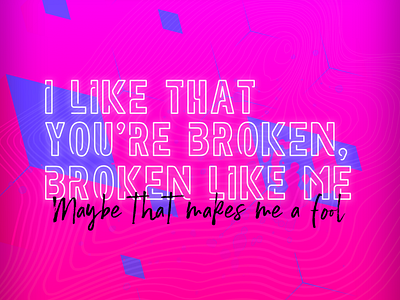Broken Like Me design illustration photoshop typogaphy vector