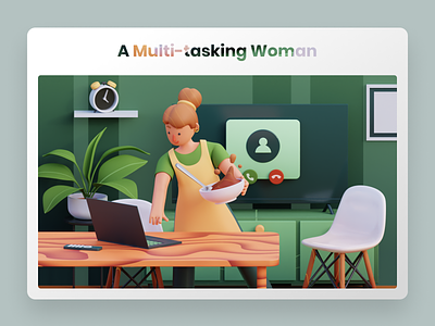 A Multi-tasking Woman - 3D Illustration 3d branding design green header hero illustration homepage illustration uidesign uiux