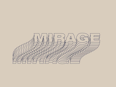 Mirage adobe illustrator adobe photoshop design graphic design illustration typography vector