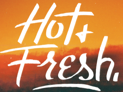 Hot and Fresh hand drawn typography