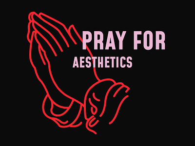 Pray for aesthetics. branding design graphic design illustration insignias noir vector