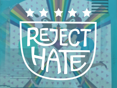 Reject Hate 2016 democracy election protest