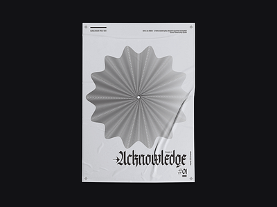 #01 Acknowledge - Poster design abstract blackletter custom font custom type editorial editorial design form fraktur graphic design graphicdesign poster print print design printmaking typeface typographic poster typography