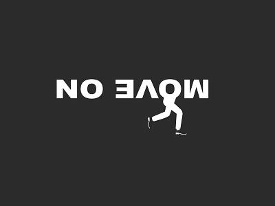 Move on (no move) black blackandwhite design logo logodesign move moveon on smart type white