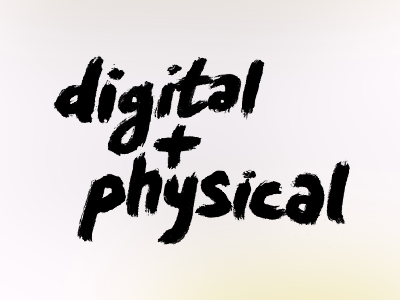 digital+physical