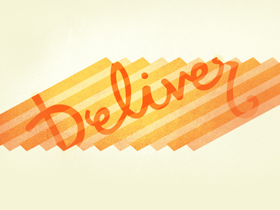Deliver deliver hand lettering hand type orange red texture type typography