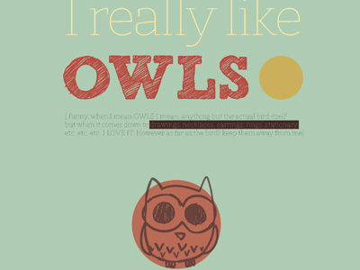 I really like Owls cute design illustration owl typography