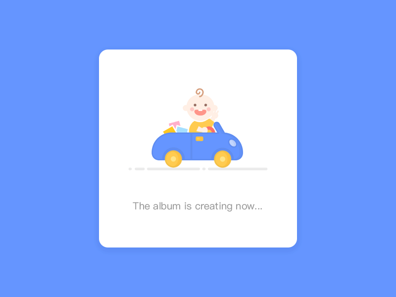 Baby Album is Creating - Loading app baby baby album car cloud file management loading photo pop ups user guide