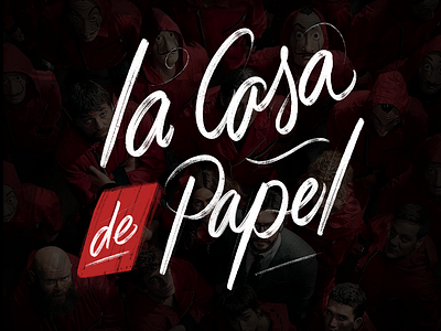 La casa de papel lettering