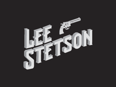 Lee Stetson hand lettering lettering musician western