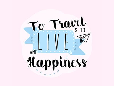 To Travel is to Live and Happiness art brand characterdesign design draw illustration live photoshop print travel