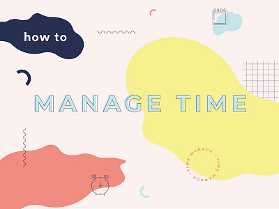 How to manage time