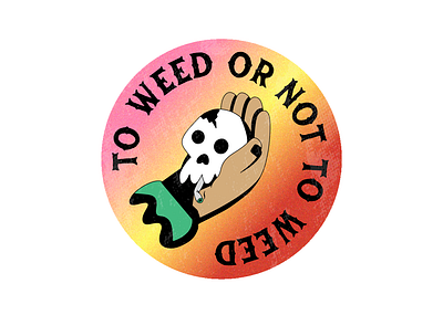 To Weed or Not to Weed colors design doodles illustration illustrator vector