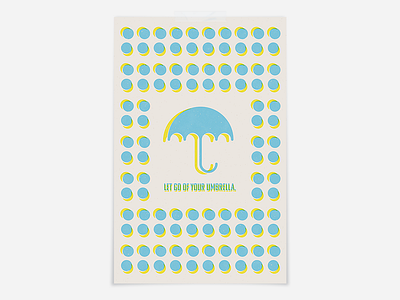 let go of your umbrella.