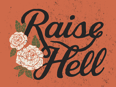 Raise Hell alicemaule colorado country music denver illustration illustration art lettering music art nashville western