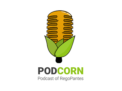 PODCORN - Podcast of RegoPantes branding corn design fresh illustration logo microphone podcast podcast logo podcorn podcorn radio regopantes talkshow vegetable vektor