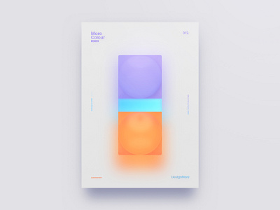MoreColour 012. blue experiment glow gradient light orange poster poster a day poster art posterdesign purple texture