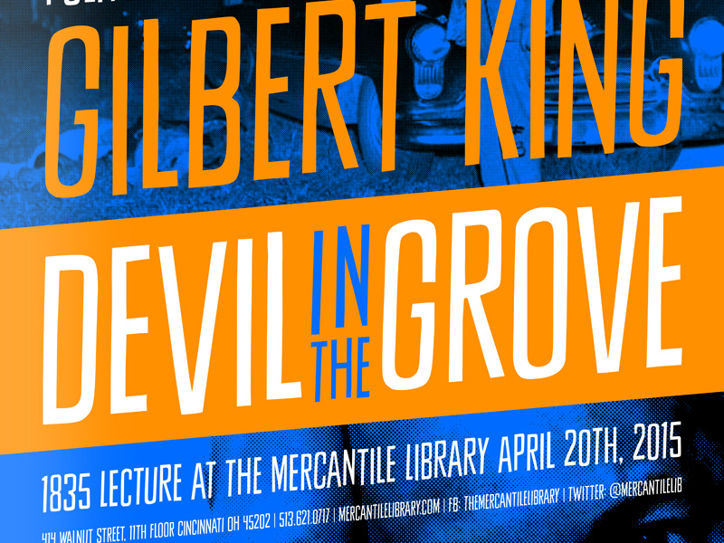 Gilbert King Poster cincinnati mercantile library whbv devil in the grove gilbert king