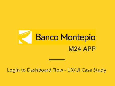 M24 app - Login to Dashboard Flow UX/UI Case Study