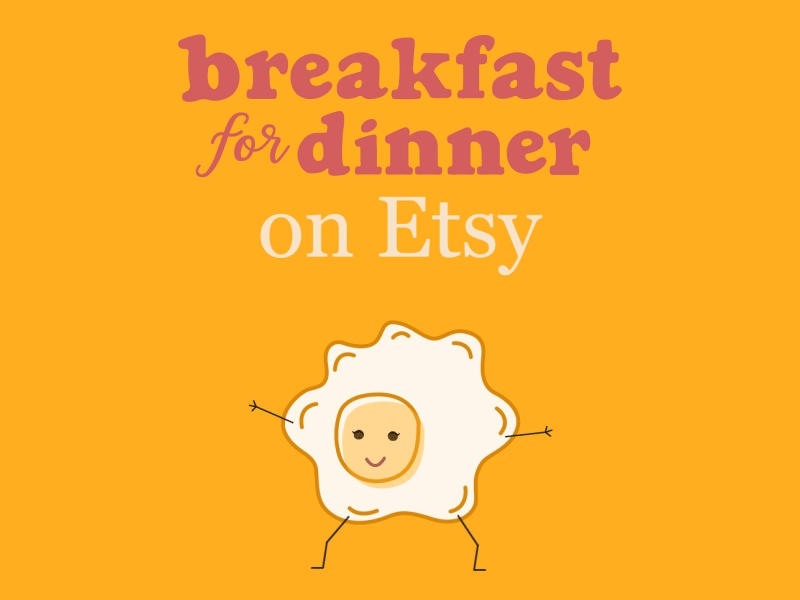 Breakfast for Dinner - Etsy Promotion 1/3 animation breakfast food breakfast for dinner character egg etsy hand lettering happy illustration vector yellow ytsirkgaunt