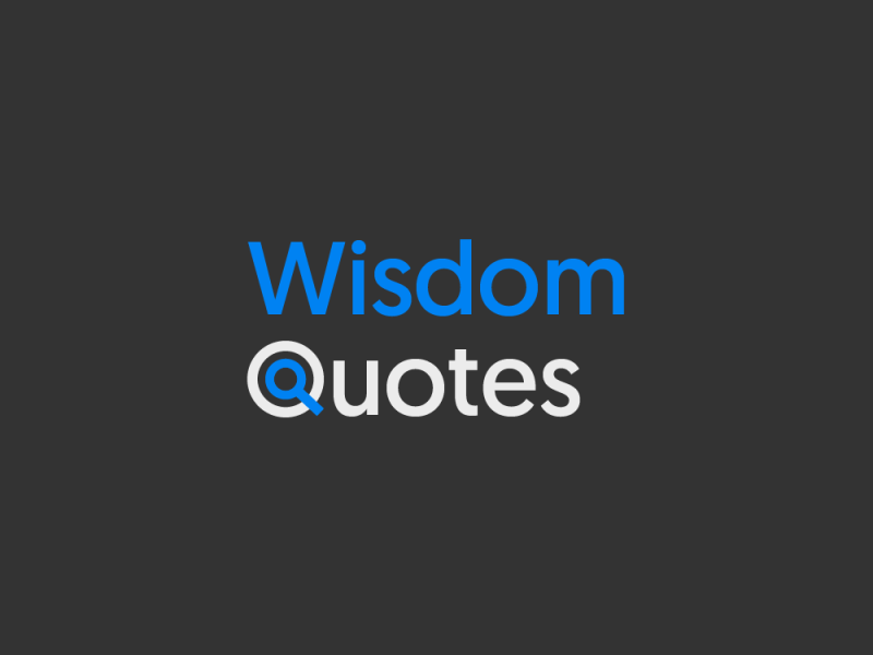 Wisdom Quotes by Aleksandar Simov on Dribbble