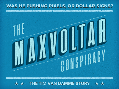 The Maxvoltar Conspiracy conspiracy gotham gowalla instagram maxvoltar rama gothic tim van damme typography univers