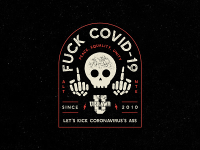 UPRAWR Fuck Covid-19 T-shirt Design 💀⚡ apparel branding clubnight coronavirus covid19 emo fuck grunge illustration middle finger poppunk punk rock screen print screenprint skeleton skeletons t shirt typography