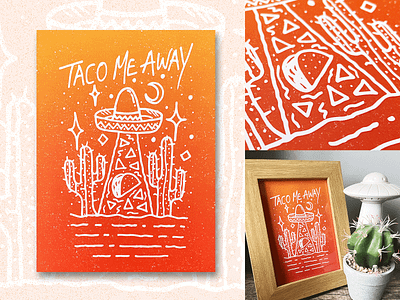 Taco Me Away Art Print 🌮🌵✨