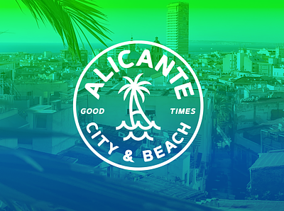 Alicante City & Beach 🌴🌊 a adventure alicante badge bold creative designer espana explorers free spirit good vibes letter logo mark palm tree spain travel traveling type