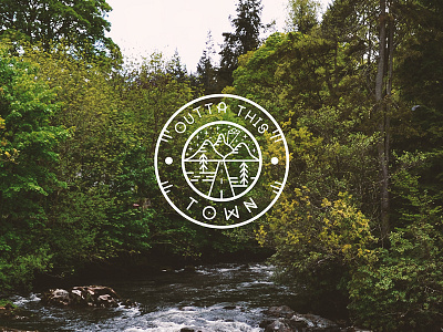 Outta This Town Badge 🛸 adventure badge branding clothing explore logo design. logo mountains nature road trees typography