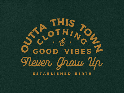 Outta This Town Good Vibes Typographic Badge Experiment badge badge logo badgedesign badges brand design brand identity branding branding design clean clothing good vibes identity logo logodesign punk typographic typography typography design