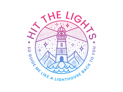 Hit The Lights Band Lighthouse badge badge logo badgedesign badges dotwork hit the lights lighthouse night punk scene sky stars tattoo typography