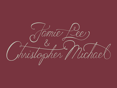 Jamie & Chris cursive script type wedding