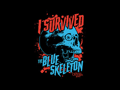 The Houses October Built - Blue Skeleton apparel apparel design horror horror art horror movie merch merch design skeleton skull survive