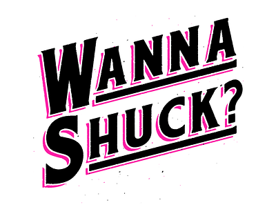 Big Smo - Wanna Shuck apparel distress lettering merch music shirt t shirt texture type vintage