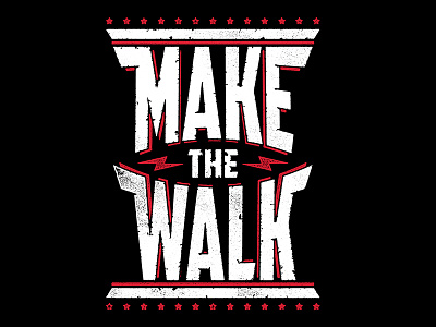 Make The Walk Type apparel merch mma sports texture type