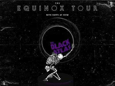 The Black Atlas - Equinox Tour band dark illustration skelton space tour