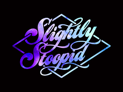 Slightly Stoopid - Diamond Script letters script slightly stoopid surfing type typography watercolor