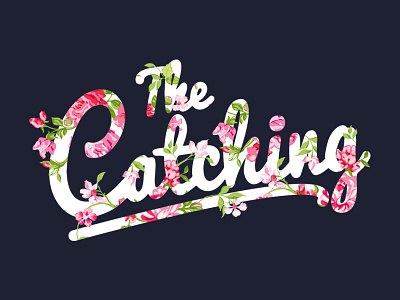 The Catching - Floral Script catching floral flowers script type typography
