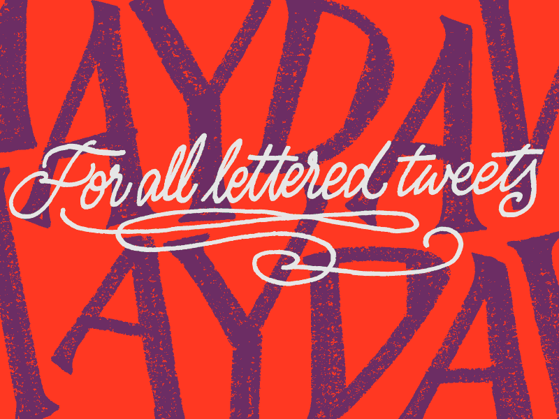 May Dave Lettered Tweets lettering maydave tweets
