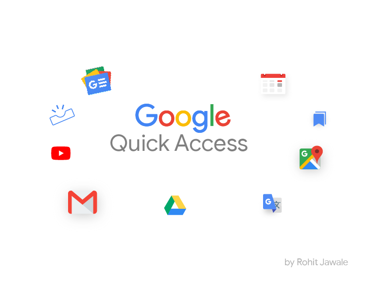 Google - Quick Access concept dailyui redesign flatdesign dribbbleshot art trend2019 indiandesigner webdesigner googleapps gsuit ux ui userexperience userinterface materialtheme quickaccess website google dribbble webdesign