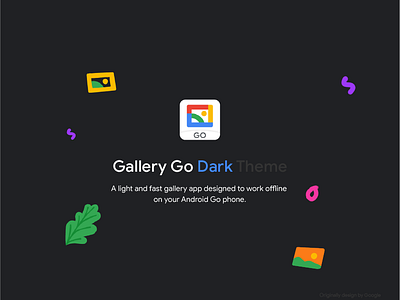 Gallery Go Dark Theme UI for andriod battery save branding contrast dark mode dark theme dribbble gallerygo google google design google designer google photos graphic interface marketing material design redesign trend2019 ui ux webui