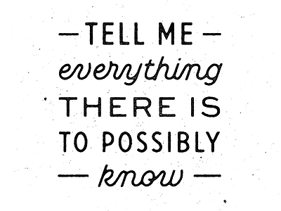 Tell Me Everything custom handlettering lettering script typography