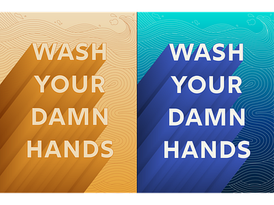 Wash your damn hands