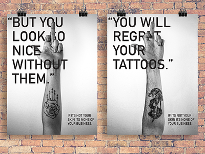 If it’s not your skin it’s none of your business. photography posters tattoos typography